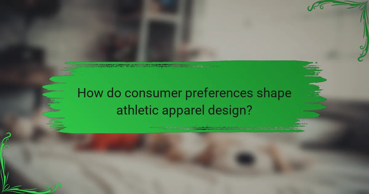 How do consumer preferences shape athletic apparel design?
