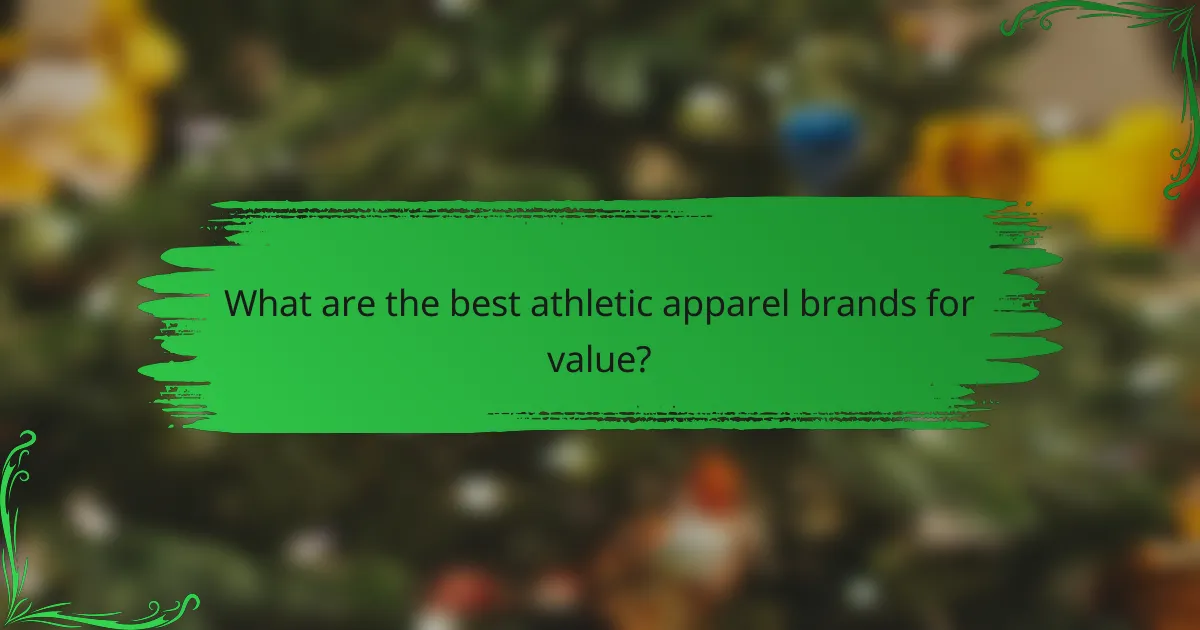 What are the best athletic apparel brands for value?